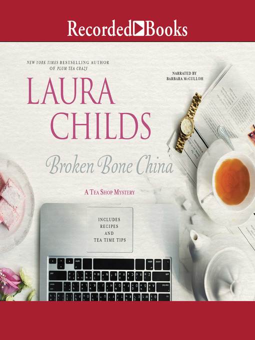 Title details for Broken Bone China by Laura Childs - Available